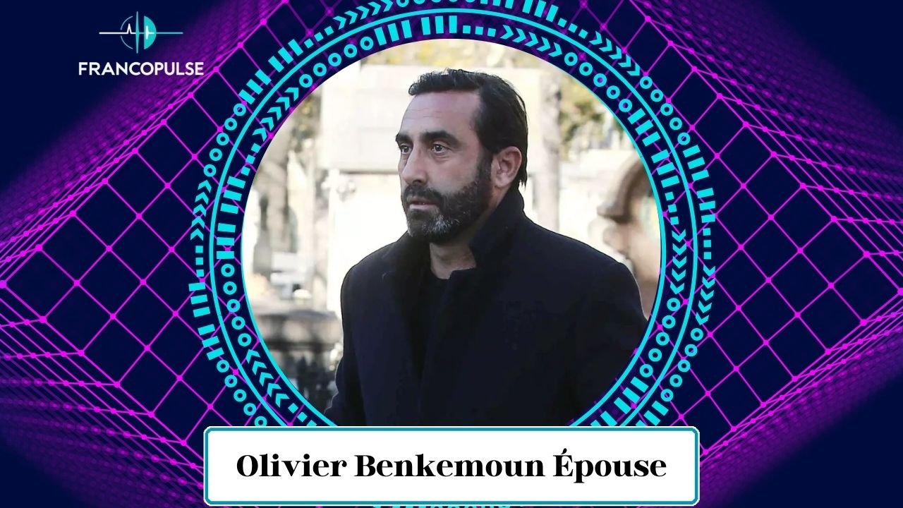 Olivier Benkemoun Épouse