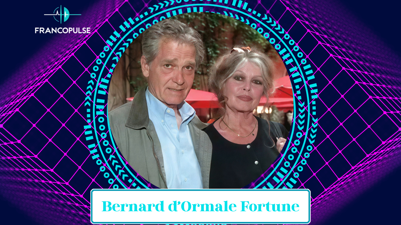 bernard d’ormale fortune