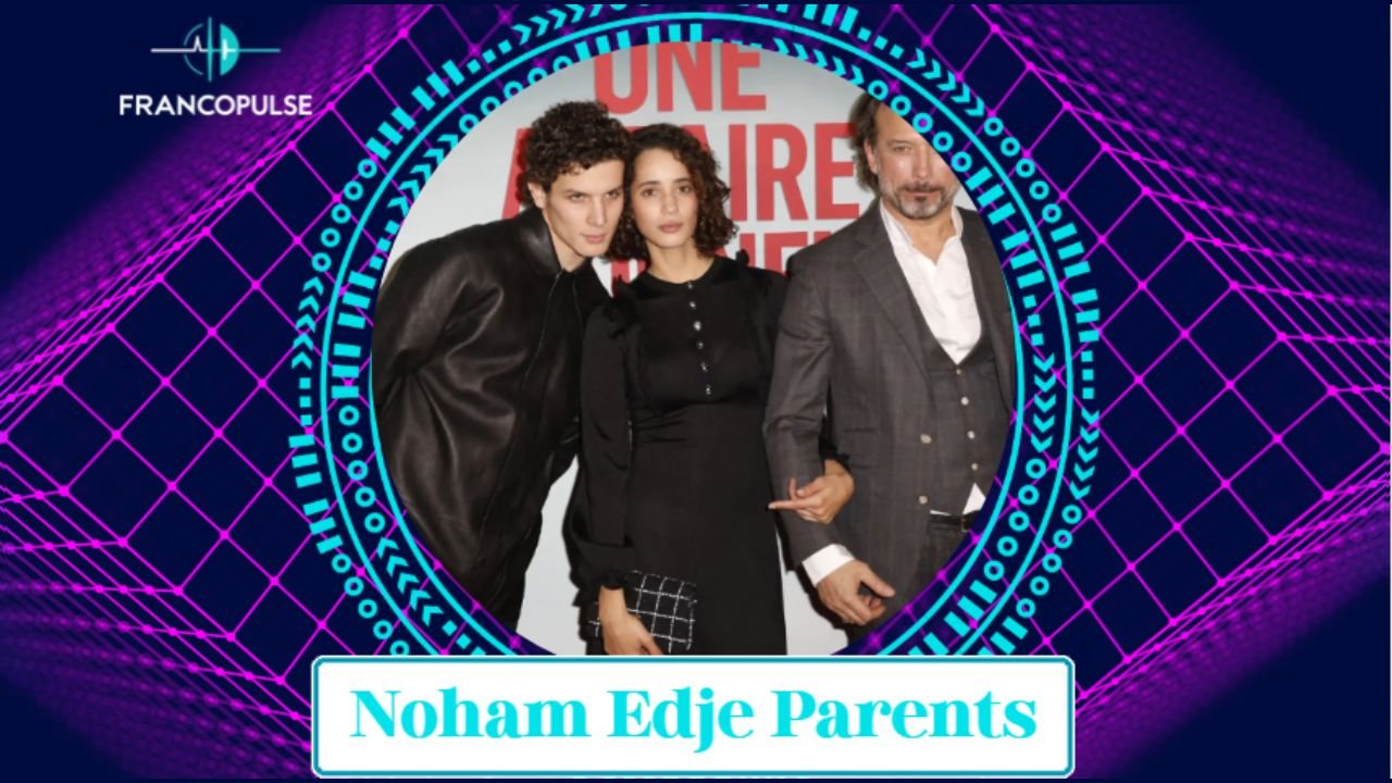 Noham Edje Parents
